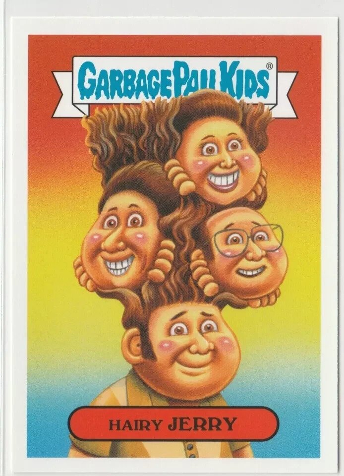 Hairy Jerry 2a Garbage Pail Kids GPK 2019 We Hate the 90s Series Card