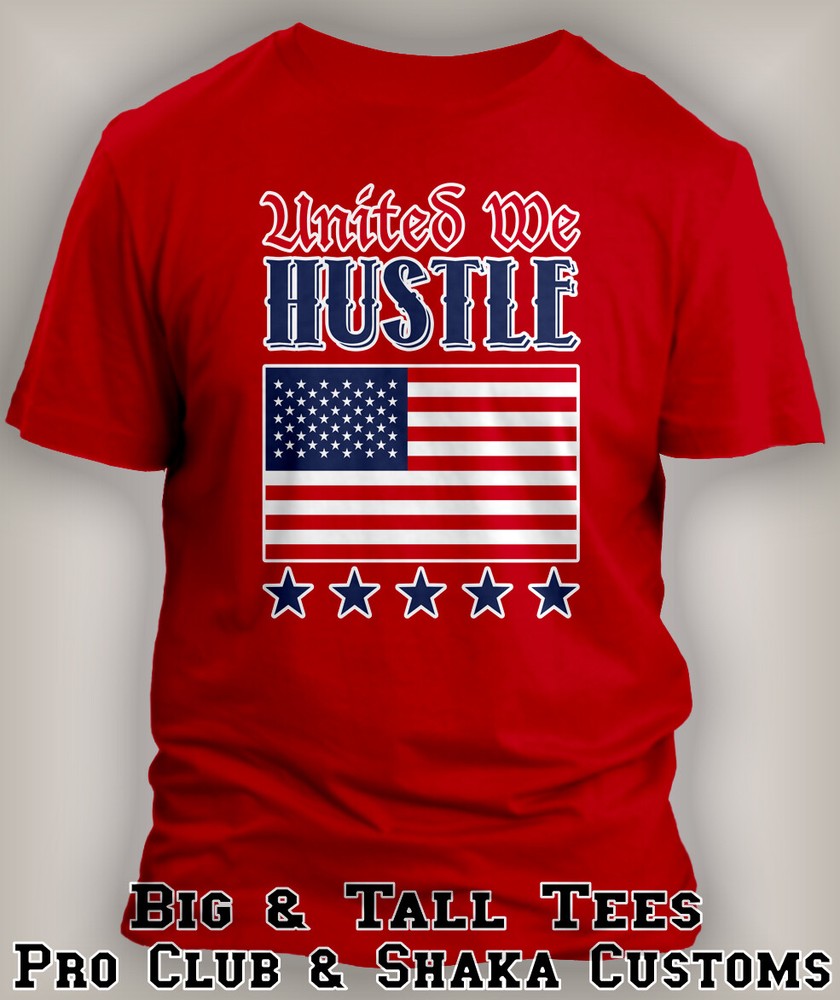 4th of July Tee Shirt United We Hustle Flag United States Graphic Independence T
