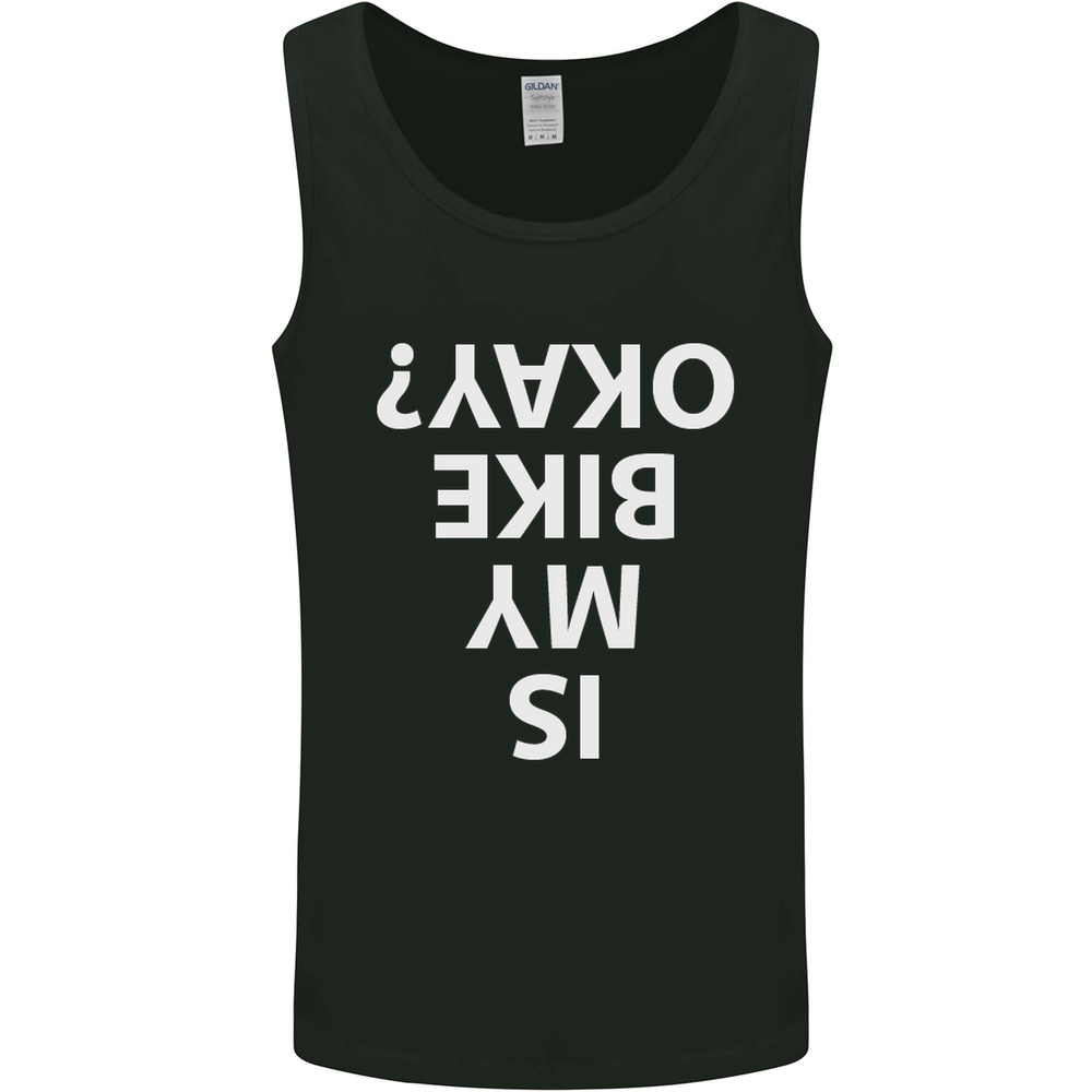 Is My Bike Okay Cycling Biker Funny Mens Vest Tank Top