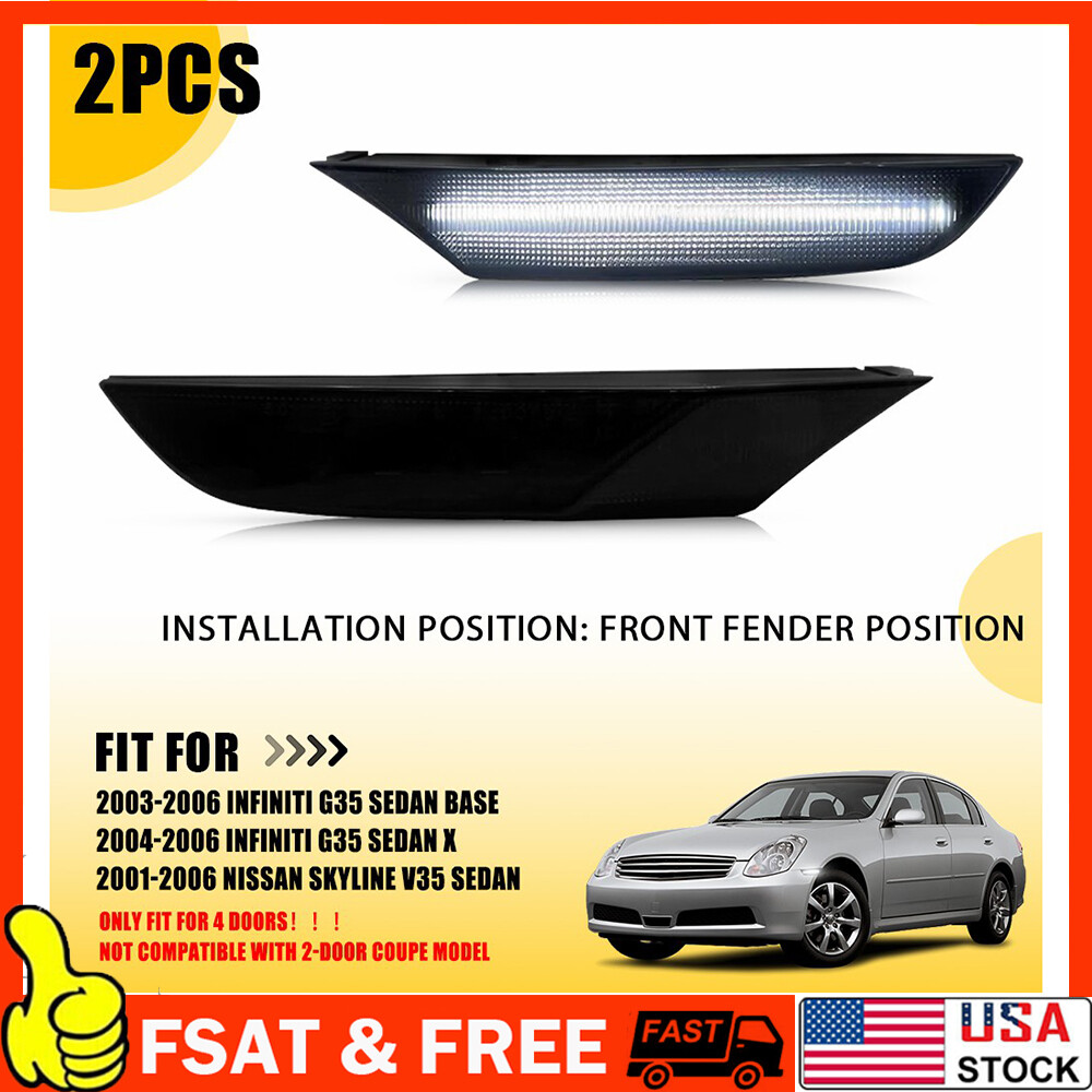 2pcs Clear White LED Side Marker Lights for 2003-2006 Infiniti G35 Sedan Base Model