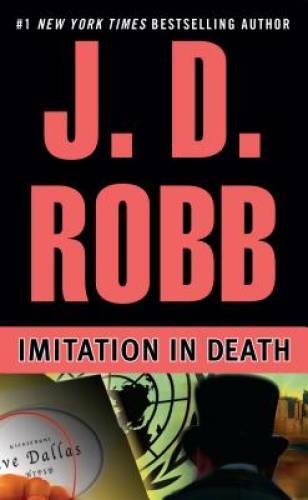 Imitation in Death - Mass Market Paperback By Robb, J. D. - VERY GOOD
