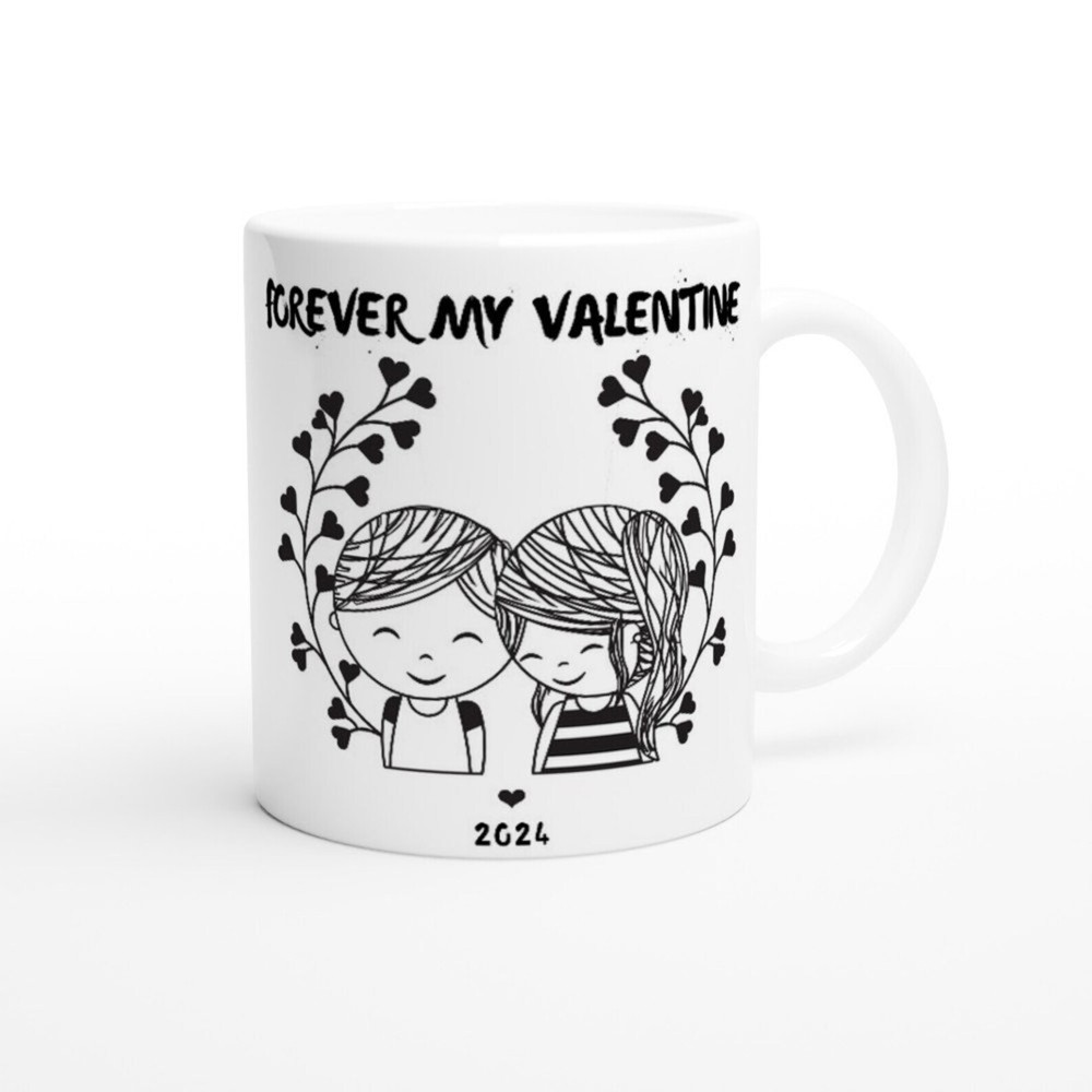 Personalized Valentine's Day White 11oz Ceramic Mug. Forever My Valentine Mug Fo