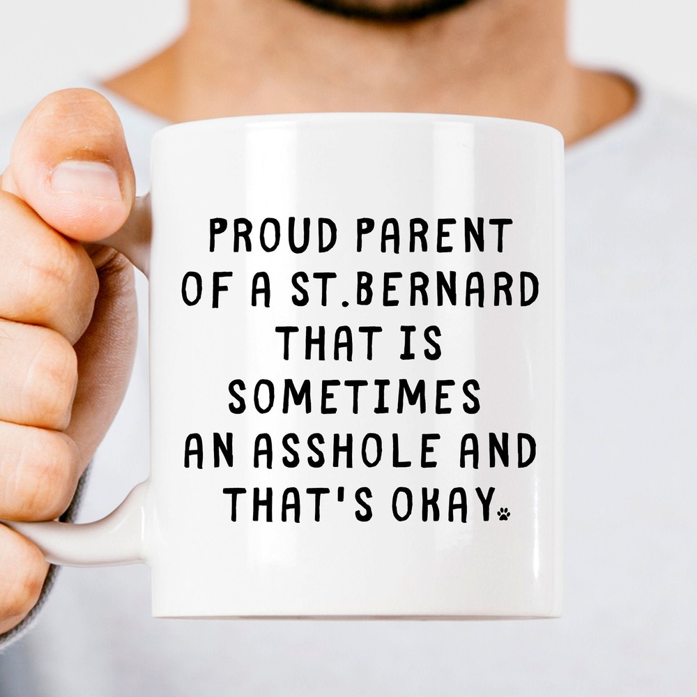 St Bernard Coffee Mug for Dog Lovers - Funny Gift for Dad or Mom