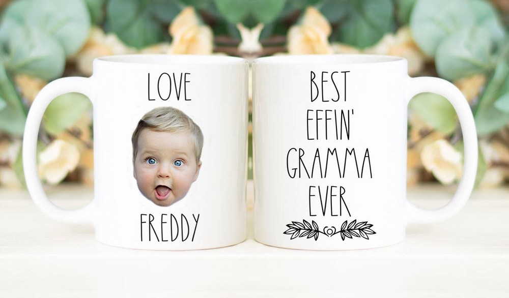 Best Effin' Gramma Ever Mug Custom Face Mug Personalized With Photo Of Baby