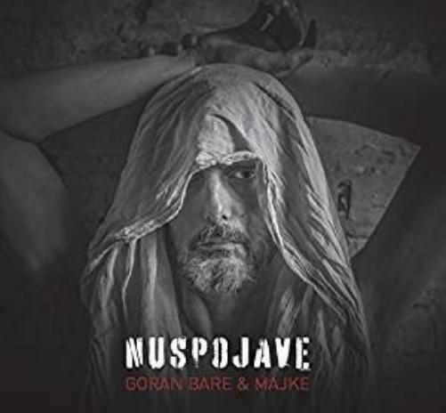 GORAN BARE & MAJKE - Nuspojave Limited Edition Vinyl Record