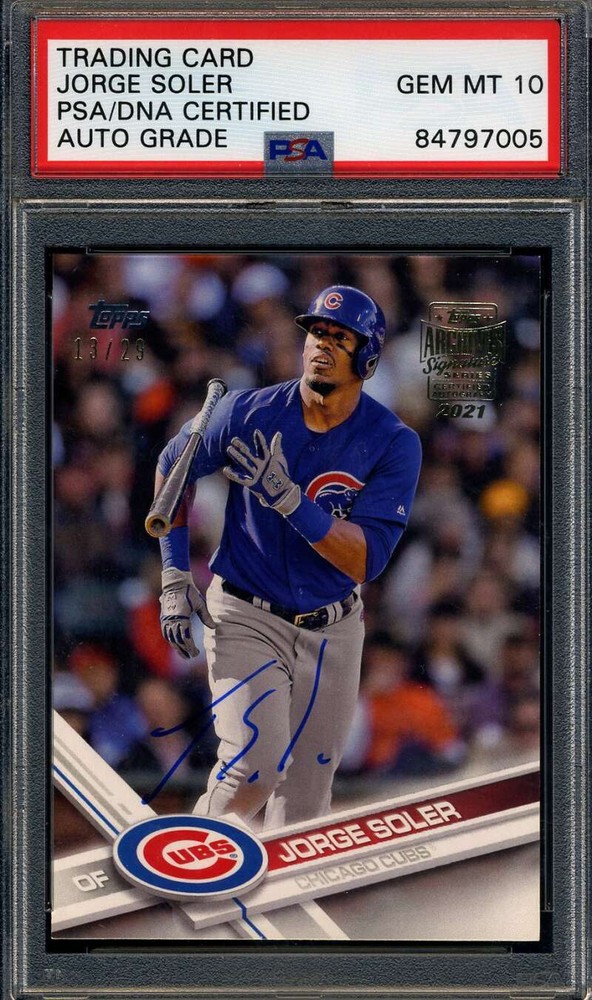 Jorge Soler Gem Mint 10 PSA DNA Signed 2017 Topps Archives 13/29 Autograph
