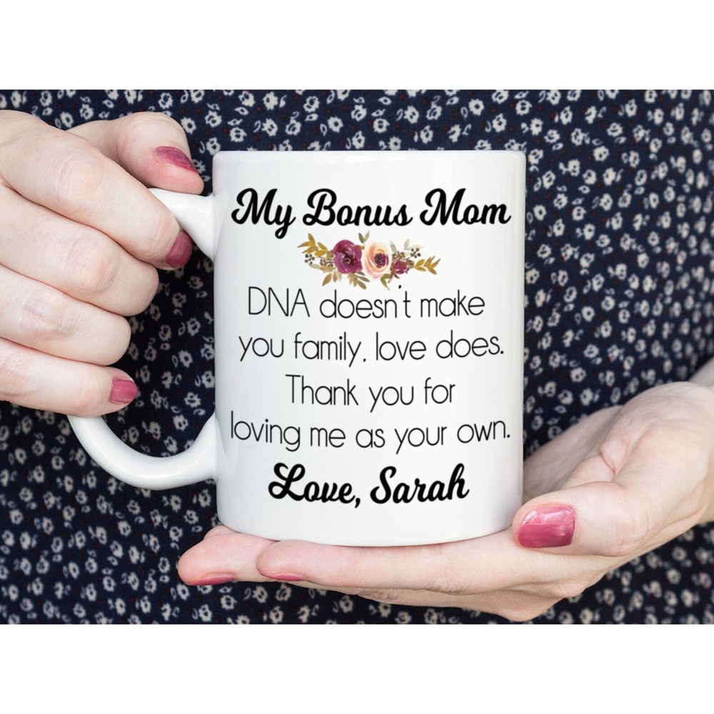 To My Bonus Mom Mug Personalized Step Mom Mother's Day Gift Custom Birthday Cup