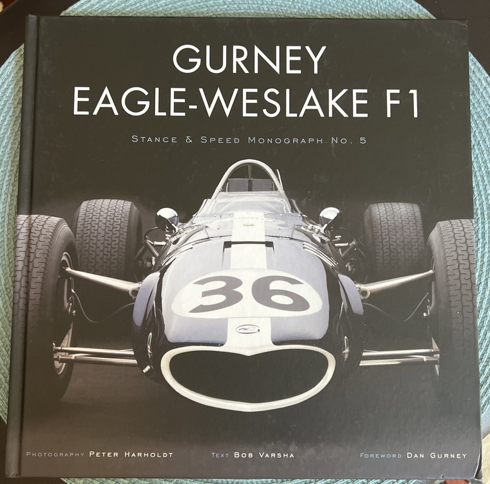 GURNEY EAGLE-WESLAKE F1: STANCE & SPEED MONOGRAPH SERIES By Bob Varsha & Dan