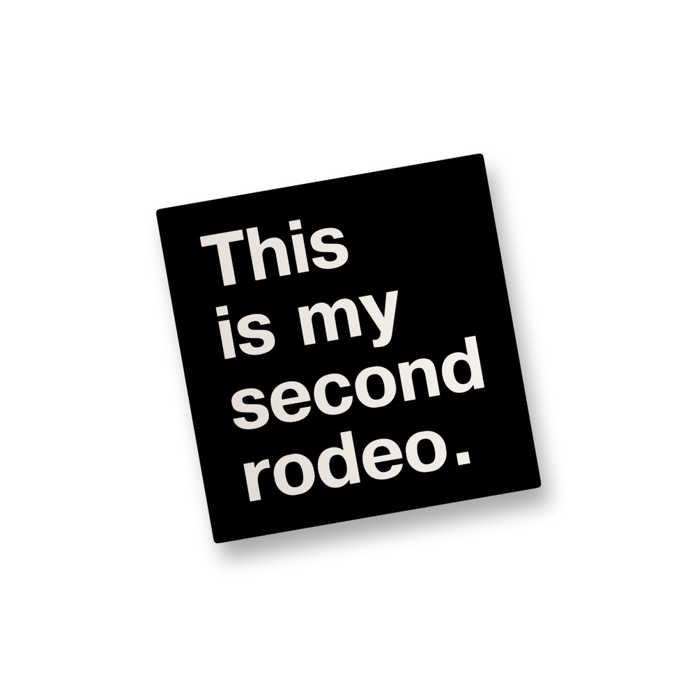 Funny Second Rodeo Vinyl Sticker for Water Bottles and Decals