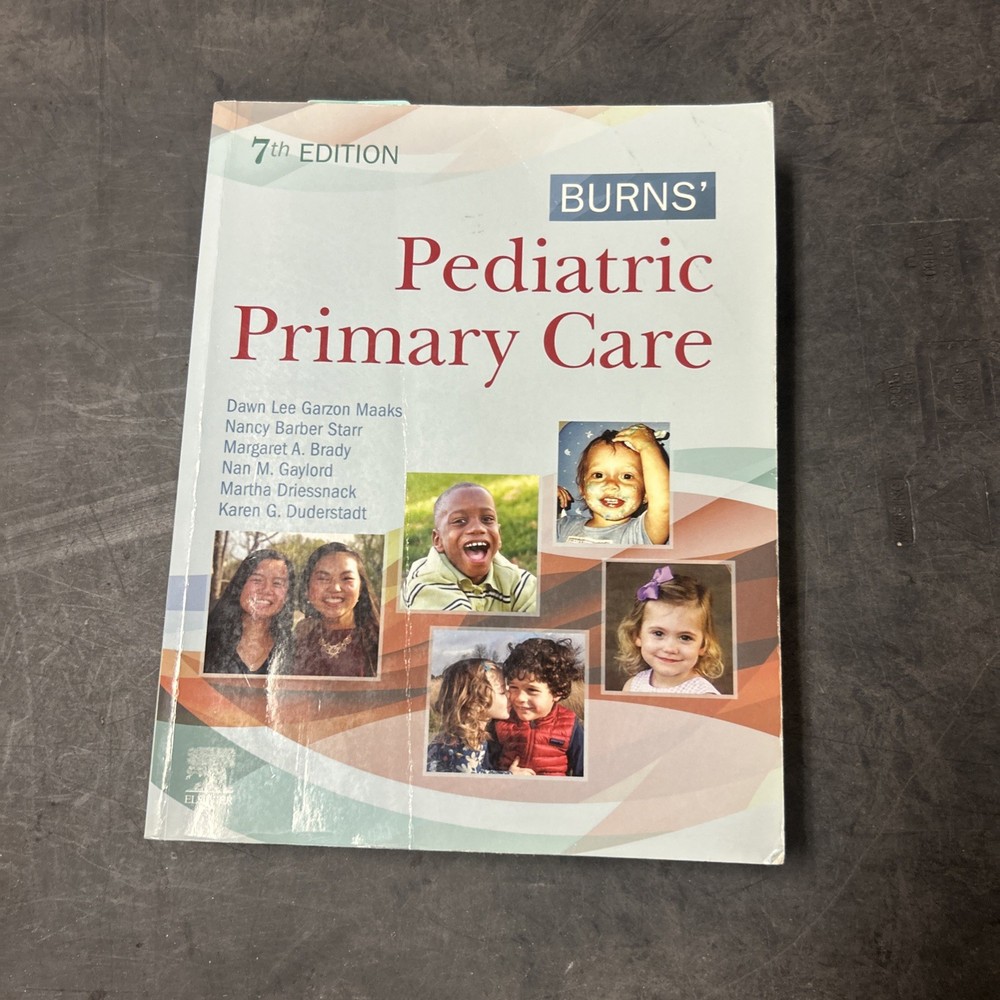 Burns' Pediatric Primary Care - Paperback, by Garzon PhD CPNP-PC 7th Edition