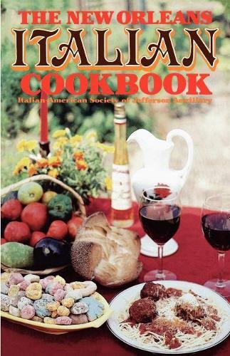 Italian-American Society of Jeffers New Orleans Italian Cookbook Paperback