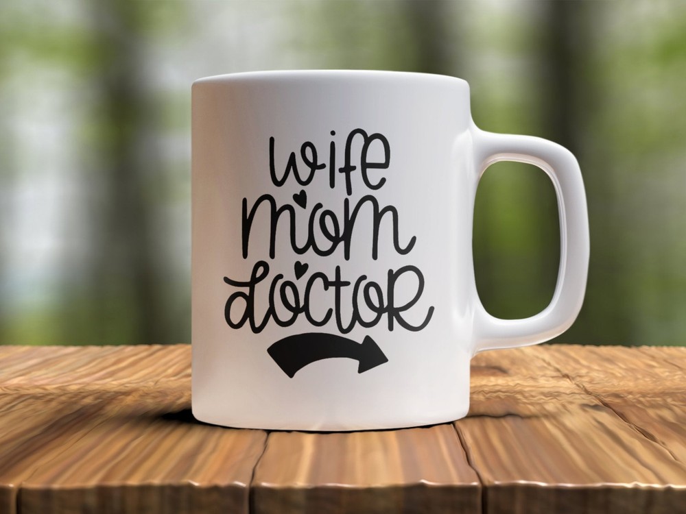 Mom Wife Doctor Graduation Coffee Mug Wife Mom Doctor Graduate Medical School