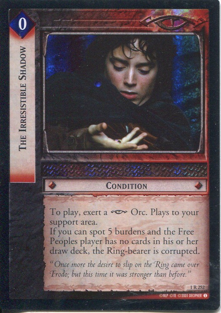 Lord Of The Rings CCG FotR Foil Card 1.R252 The Irresistible Shadow