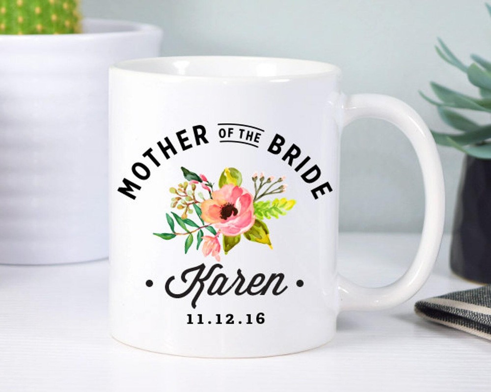 Mother Of The Bride Mug Wedding Mug Wedding Gift Mother Of The Bride Gift