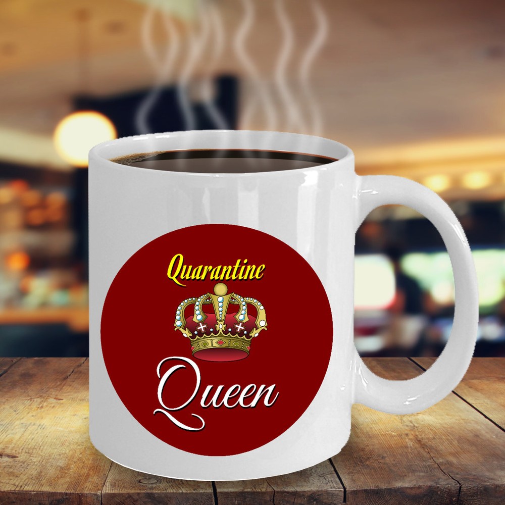 Quarantine Queen Mug Quarantine Queen Coffee Mug Quarantine Queen Funny