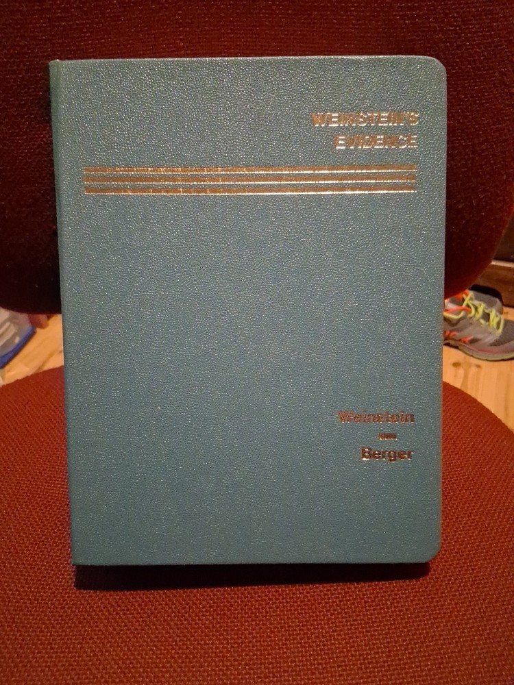 WEINSTEIN'S EVIDENCE Weinstein & Berger Volume 3 1994 Matthew Bender