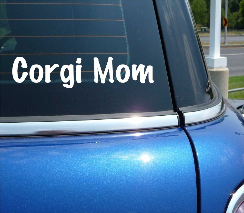 Corgi Mom Pembroke Cardigan Dog Pet Funny Decal Sticker Art for Car or Wall