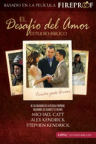 El Desafo Del Amor Estudio Bblico [Spanish Edition] [ Kendrick, Stephen ] Used