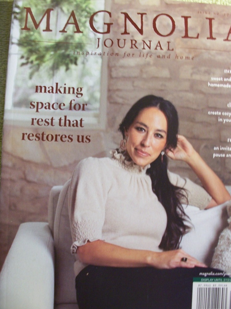 Magnolia Journal Joanna Chip Gaines Issue 17 Making Space Magazine 2021