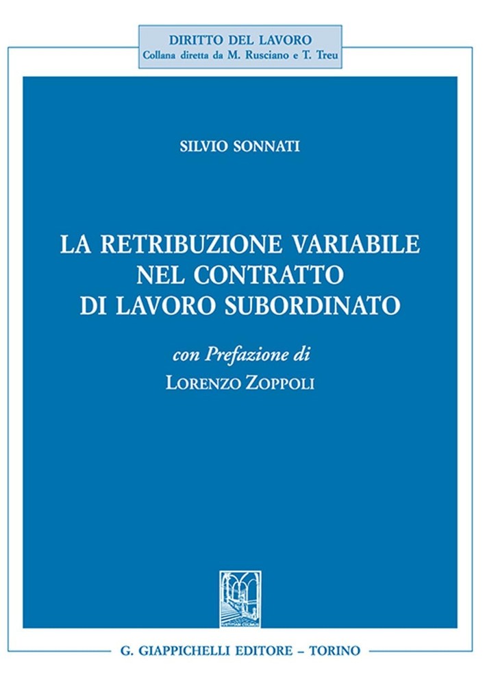 Silvio Sonnati Lor La retribuzione variabile nel contratto di lavoro (Paperback)