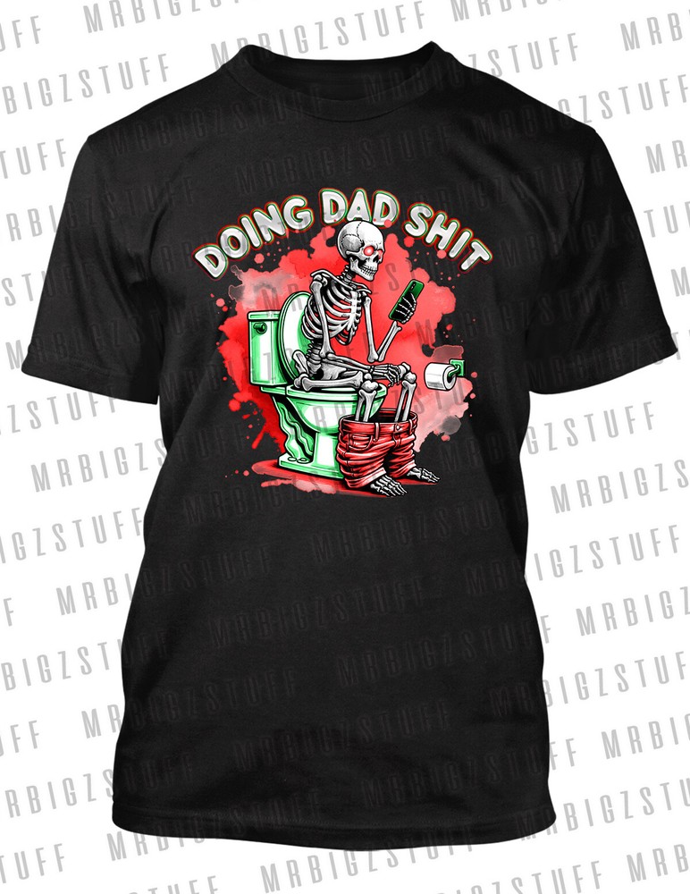 Funny Fathers Day Tee Shirt Doing Dad Sh*t Skull on Toilet Big Tall SM-image