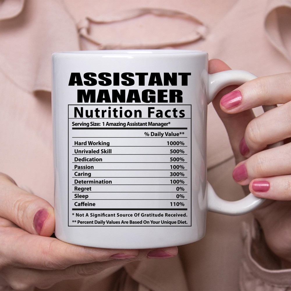 Funny Assistant Manager Nutritional Facts White Coffee Mug