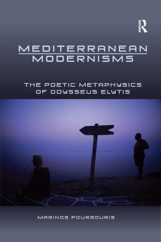 Explore Mediterranean Modernisms: Odysseus Elytis' Poetic Metaphysics with Pourgouris