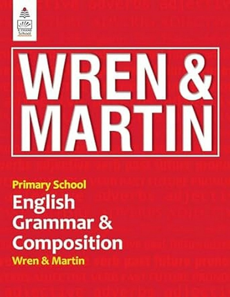 New. Primary School English Grammar and Composition by WREN & MARTIN