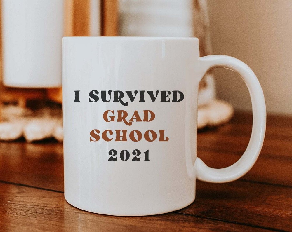 Graduate School Ceramic Mug Custom Graduate School Gift I Survived Graduate