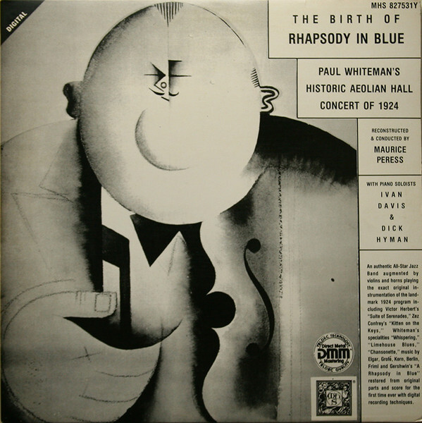 Paul Whiteman - Birth Of Rhapsody In Blue 's Historic Aeolian Hall  - T16280A