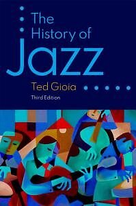 History of Jazz, Paperback by Gioia, Ted, Like New Used, Free shipping in the US