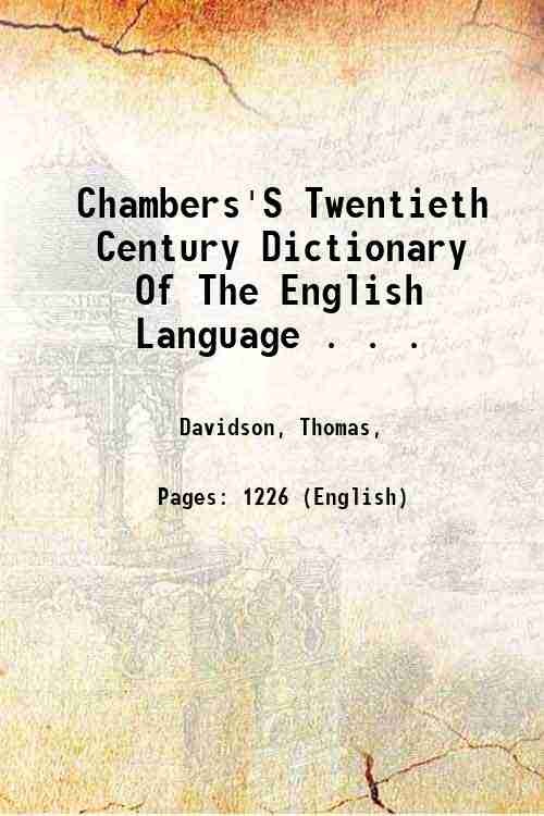 Chambers'S Twentieth Century Dictionary Of The English Language . . [Hardcover]