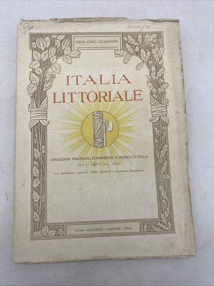 GIUS. GINO GUARNIERI - ITALIA LITTORIALE - VALLERINI EDITORE PISA