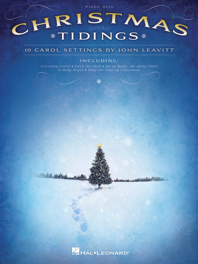 Christmas Tidings for Piano Solo Sheet Music 10 Carols by John Leavitt Song Book