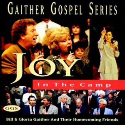 Bill Gaither Joy in the Camp (CD)