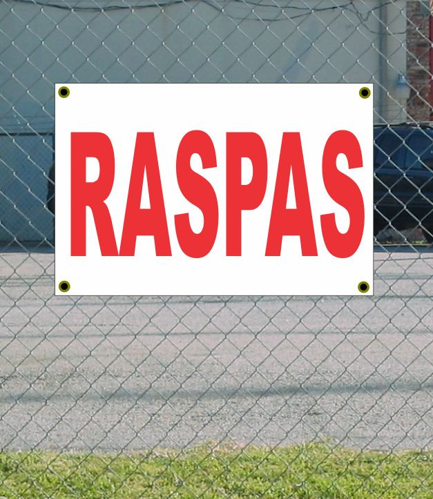2x3 Red & White Raspas Banner Sign, Discounted Price with Free Shipping