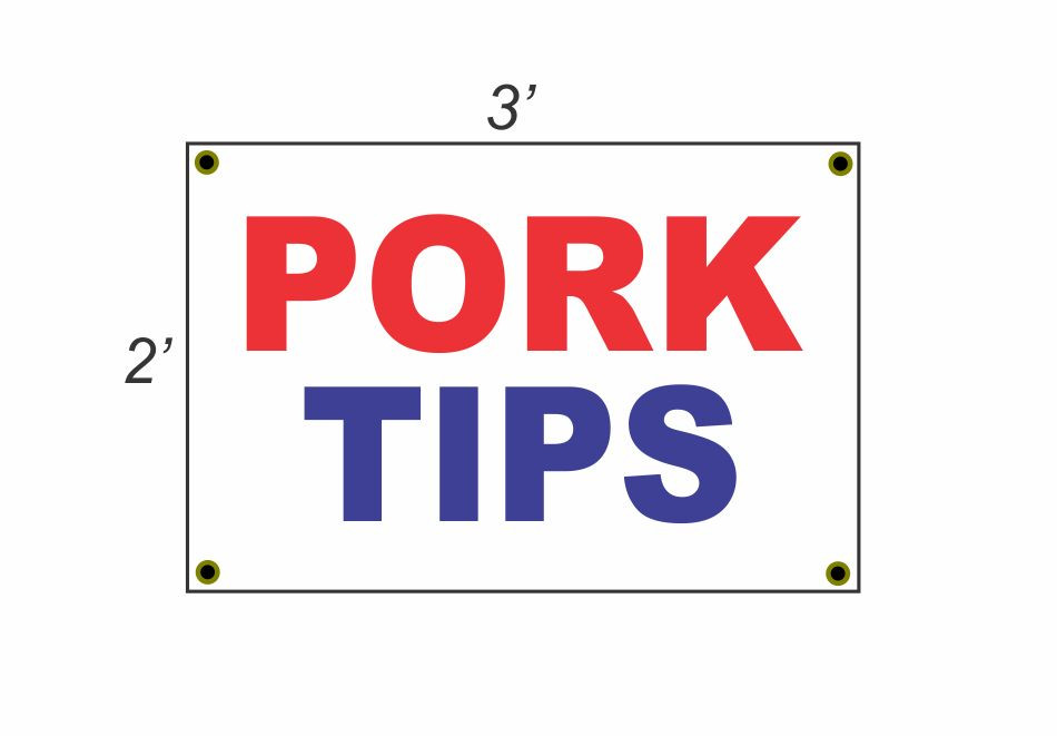 2x3 Pork Tips Red White Blue Banner Sign – New Discount Size & Price