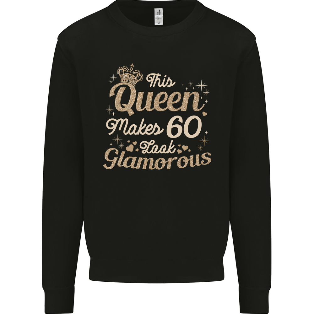 60th Birthday Queen Sixty Years Old 60 Mens Sweatshirt Jumper
