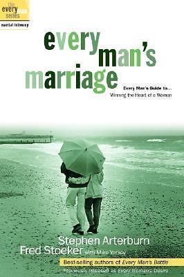 Every Man's Marriage: An Every Man's Guide to Winning the Heart of a Woman (prev