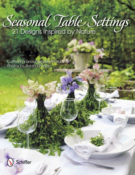 Seasonal Table Settings Hardcover: 21 Nature-Inspired Designs by Lindebe...-image