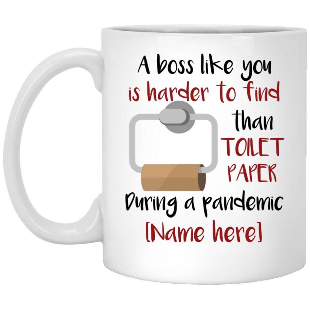 Mug Funny By Robertmiab Personalized A Boss Like You Is Harder To Find Than