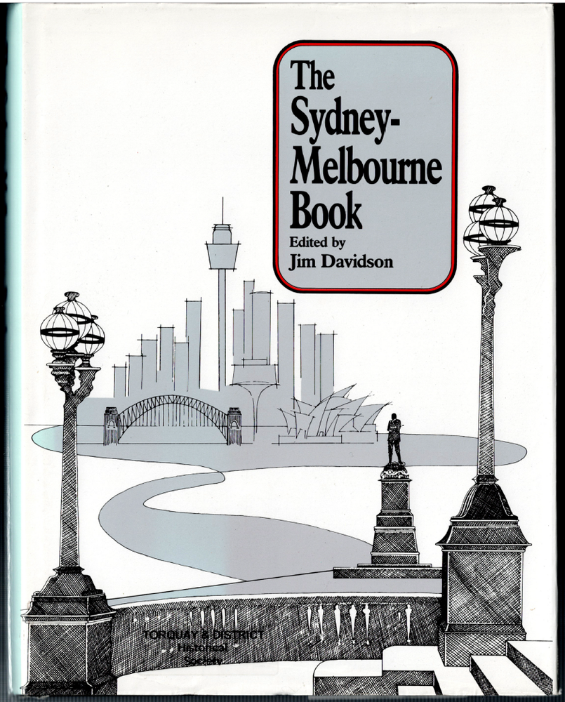 The Sydney - Melbourne Book ; by Jim Davidson - 1st Edition Hardcover