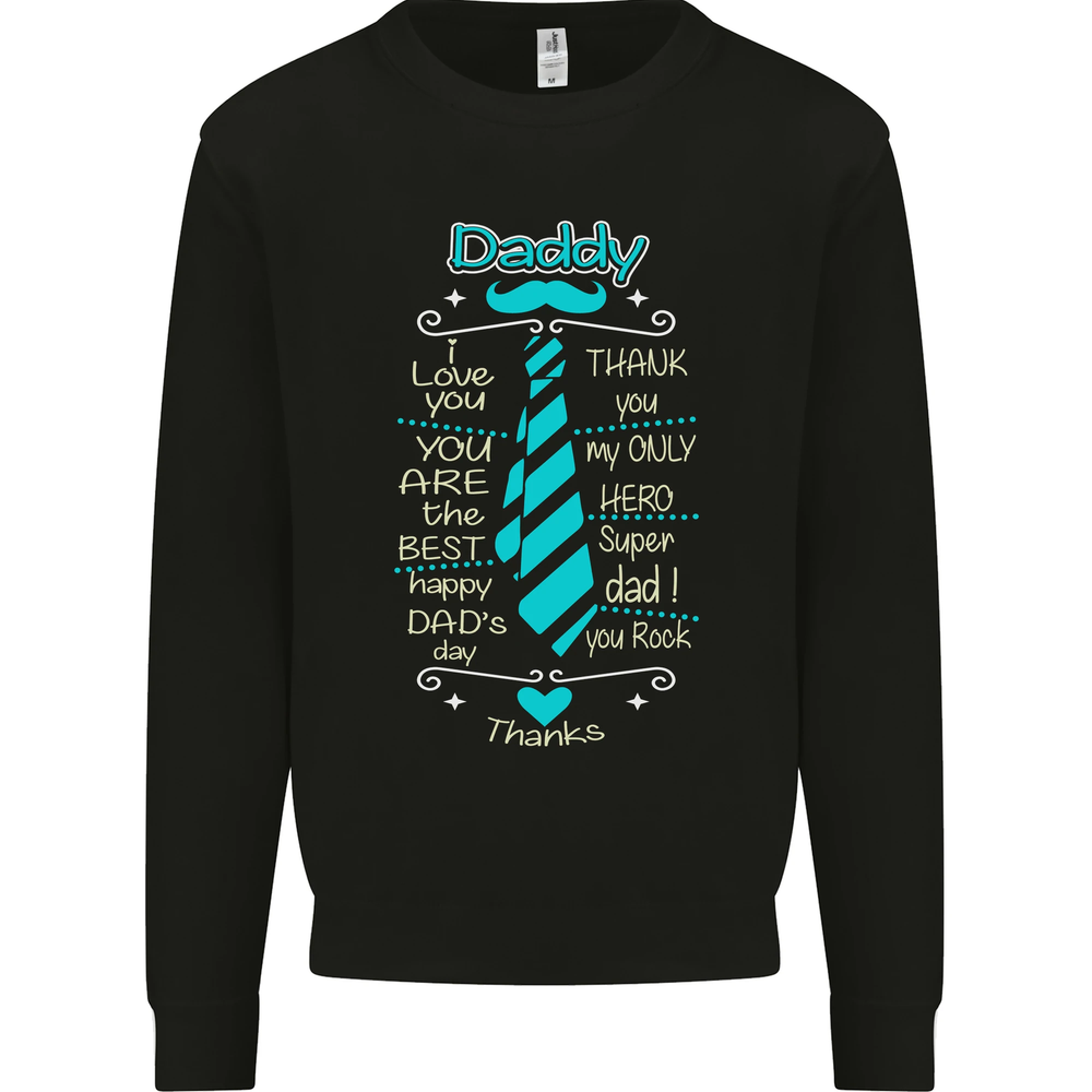 Daddy Fathers Day Tie Funny Dad Mens Sweatshirt Jumper