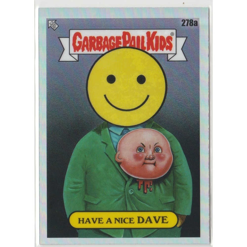 Have A Nice Dave #278a Refractor Garbage Pail Kids GPK 2024 Chrome Series 7 CS7 Trading Card