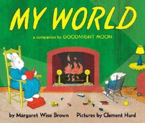 My World: A Companion to Goodnight Moon - Board book - GOOD
