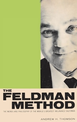 Andrew Thomson The Feldman Method (Hardback)