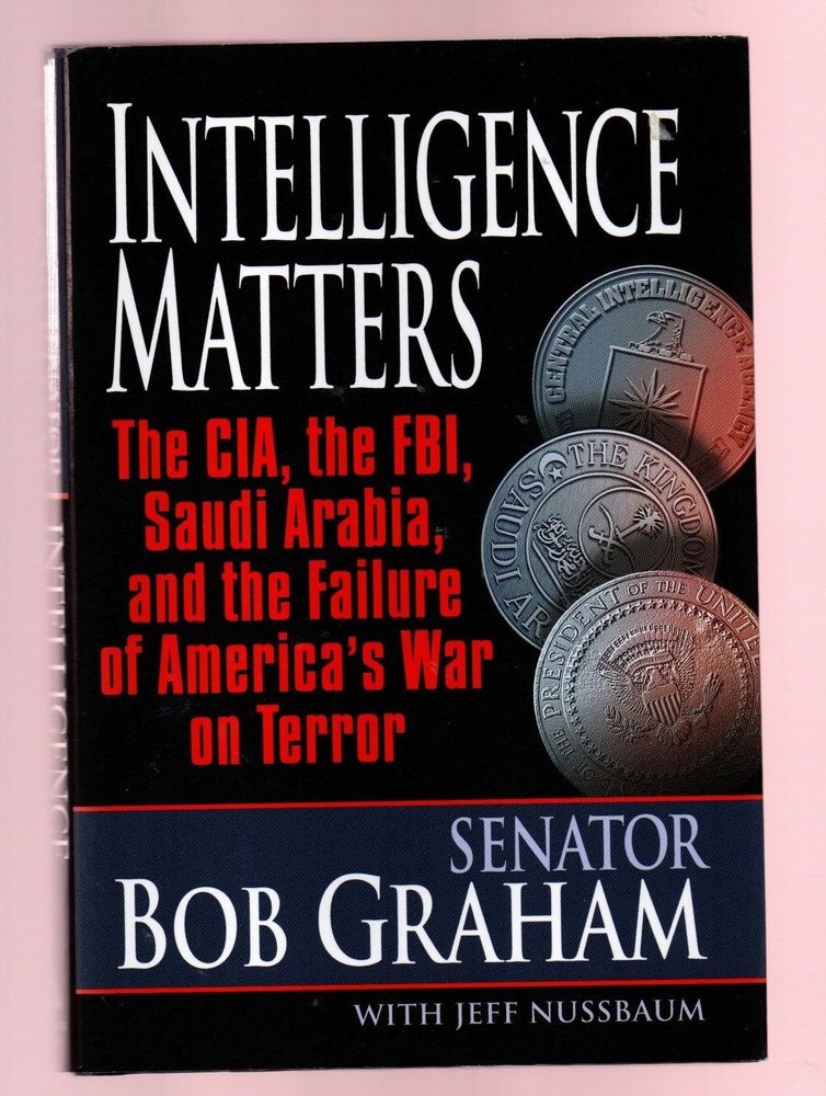 Late Florida Senator Bob Graham -Intelligence Matters - Signed, 1st