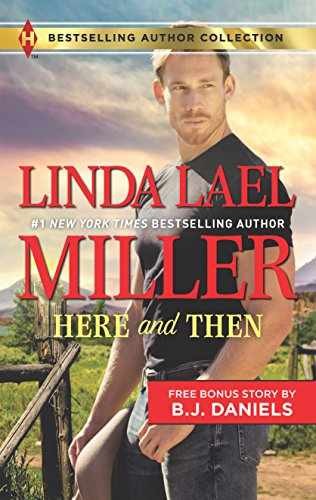 Here and Then & Lassoed: A 2-in-1 - Paperback, by Miller Linda Lael; - Good