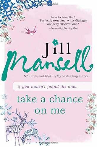Take a Chance on Me - Paperback, by Mansell Jill - Good