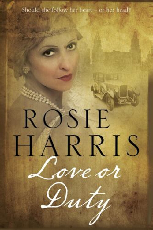 Love or Duty Hardcover Rosie Harris